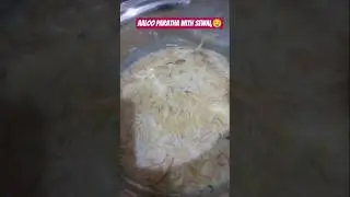 Aloo Paratha aur Sevai ka Perfect Combo | Ghar Ka Swad🤤#food #shortsindia #shorts