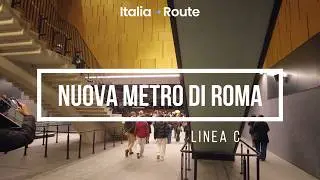 MA QUANTO &Egrave; BELLA LA NUOVA LINEA C DELLA METRO DI ROMA?
