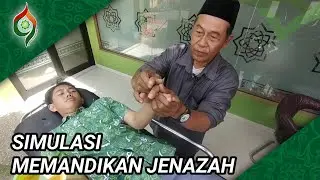 SIMULASI MEMANDIKAN JENAZAH