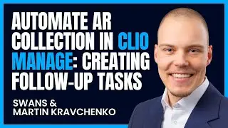 Automate AR Collection in Clio Manage: Creating Follow-up Tasks