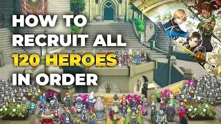 How To Recruit All 120 Heroes in Eiyuden Chronicles: Hundred Heroes In Order