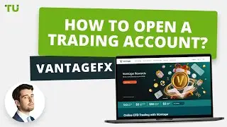 VantageFX - How to open a trading account? | Firsthand experience of Alex Smith by Traders Union