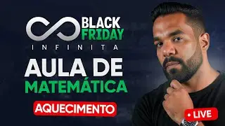 AQUECIMENTO BLACK FRIDAY - MATEM&Aacute;TICA - CONCURSO PETROBRAS/TRANSPETRO
