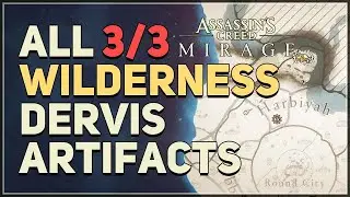 All 3 Wilderness Dervis Artifacts Locations Assassin's Creed Mirage