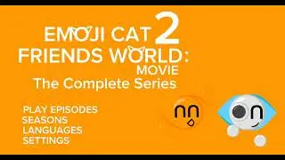 Emoji Cat Friends World Movie 2: The Complete Series DVD Menu Music