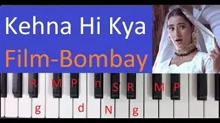 kehna hi kya - Bombay / Harmonium Piano Notes Tutorial
