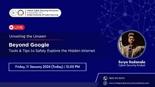 Beyond Google: Tools & Tips to Safely Explore the Hidden Internet