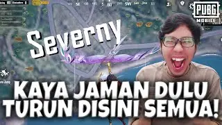 KAYA JAMAN DULU! TURUN SEVERNY DAPAT 39 KILLS! SEMUA TURUN DISINI! - PUBG MOBILE