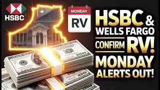 🚨 Breaking News: HSBC & Wells Fargo Confirm Monday Alerts | Iraqi Dinar RV Imminent 🔥