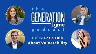 Let's Talk About Vulnerability - Episode 13