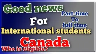 Good news for international students from Canada||#canadaupdates #internationalstudentsincanada