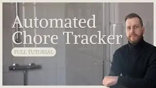 Automated Chore Tracker in Google Sheets! - Full Tutorial