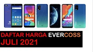 HARGA HP EVERCOSS TERBARU JULI 2021