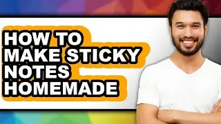How to Make Sticky Notes Homemade - Easy Guide