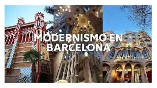 lugares MODERNISTAS que no te puedes perder | GAUDI Barcelona y mucho m&aacute;s!