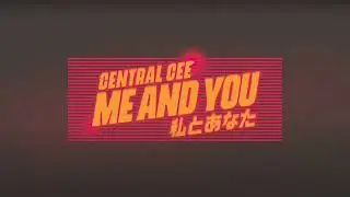 Central Cee - Me and You (Instrumental)