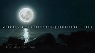 Augustus Robinson - Cup of Tea