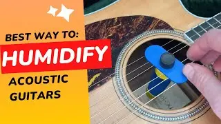 Best Ways to Humidify Hydrate an Acoustic Guitar