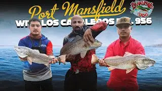 Drift fishing in Port Mansfield with Los Canaleros Del 956!