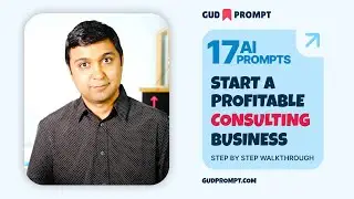 Turn Experience into Income using ChatGPT - Guide to Launching a Profitable Consulting Business