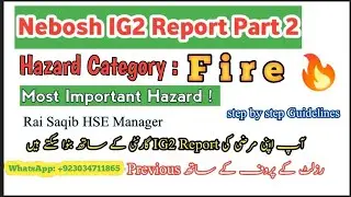 Nebosh IG-2 Risk Assessment Report. Hazard: Fire || Best Explanation and Guidance on Ig2 Report