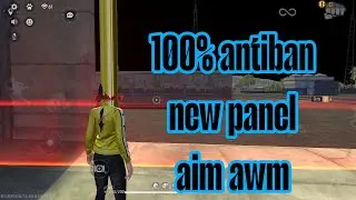 Free fire panel antiban 100% aimbot awm 🔥 headshot antina no recol magic bullet wall hack ✅