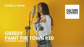 Tate Mcrae X Doja Cat | Greedy X Paint The Town Red | Anabelle Wiana | CULTURE COVERS