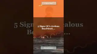 5 Signs of a jealous boyfriend.#shorts #subscribe #psychologyfacts #viral