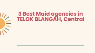 3 Best Maid agencies in TELOK BLANGAH, Central | Domestic helper agencies