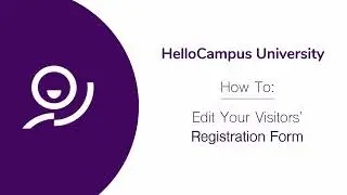 Edit Your Visitors' Registration Form〡How To