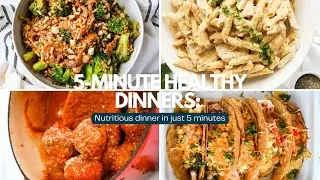 5-Minute Healthy Dinners: nutritious dinner in just 5 minutes #quickdinnerideas