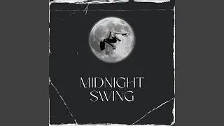 Midnight Swing