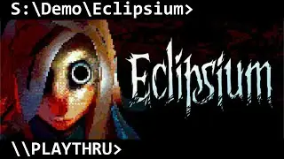 This Game is an Eye-Opening EXPERIENCE! Eclipsium DEMO