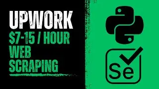 $7-$15 / hour Upwork Web Scraping Job with Selenium and Python - Zoom Out to Load Dynamic Content