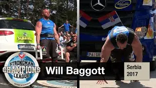 Will Baggott highlights | Serbia 2017 | Strongman Champions League