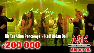 Anıl Araz - Bir Taş Attım Pencereye / Hadi Ordan Deli #aşkprodüksiyon #anılaraz #oyunhavası