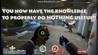 How To Properly Be Useless In TF2