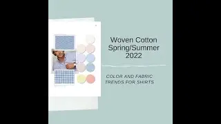 Color and Fabric Trends for Shirts Spring/Summer 2022