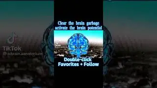 Clear the brain garbage by activating the brain potential #subscribe #shorts #fyp #fypシ゚ #relaxing