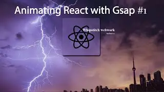 Animating React with Gsap (GreenSock) #1