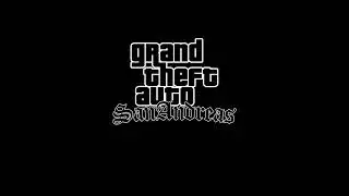 Grand Theft Auto San Andreas Theme Song