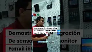Demostraci&oacute;n: integraci&oacute;n de sensores en monitor Fanvil i504W