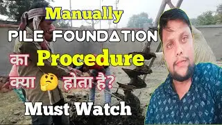 PILE Foundation l Manual AGUR Boring&nbsp;l Deep Foundation Construction | Piling Method Manually
