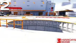 Playing Mirror&rsquo;s Edge &ndash; The Run Continues - Story Mode | Part 2