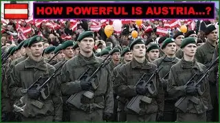 Austria Military Power 2024 | How Powerful Is Austria?