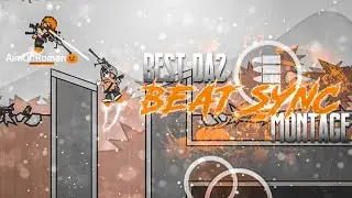 Animals - Beat Sync Montage || Da2 Mobile