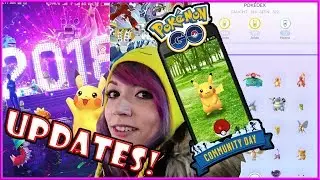 COMMUNITY DAY + NEW UPDATES FOR 2018 IN POKEMON GO!!