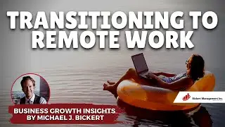 Transitioning to Remote Work