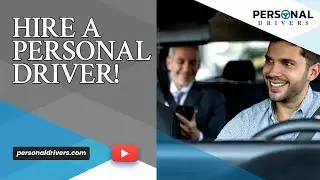 Your Journey, Our Driver: Explore Personal Drivers, LLC Services