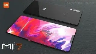 Xiaomi Mi 7 - SPECIFICATIONS###By Top Smart Phone 707